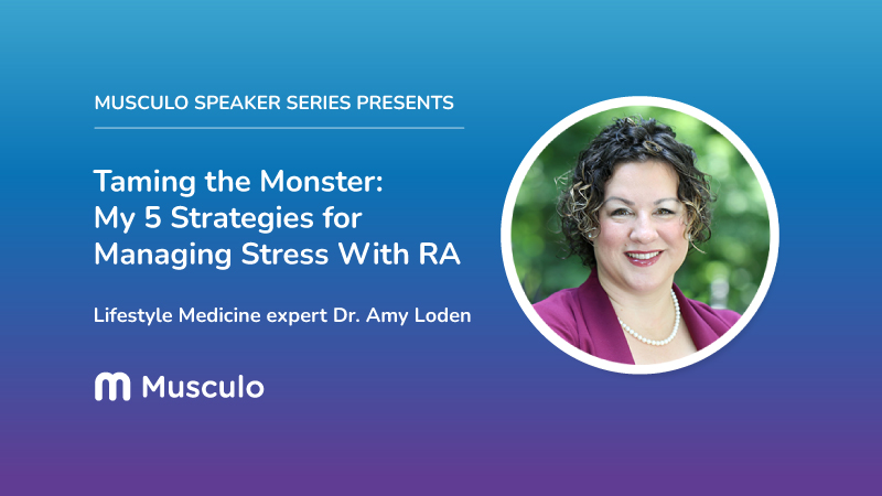 Taming the Monster: My 5 Strategies for Managing Stress With RA